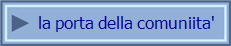 la porta della comuniita'
