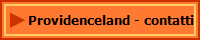  Providenceland - contatti